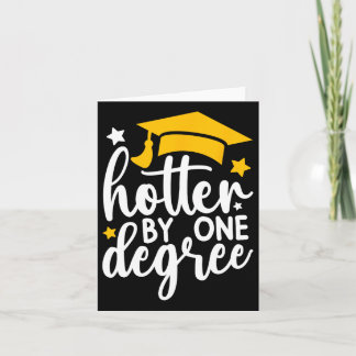 Hotter By One Degree Funny Graduation 2025  Card
