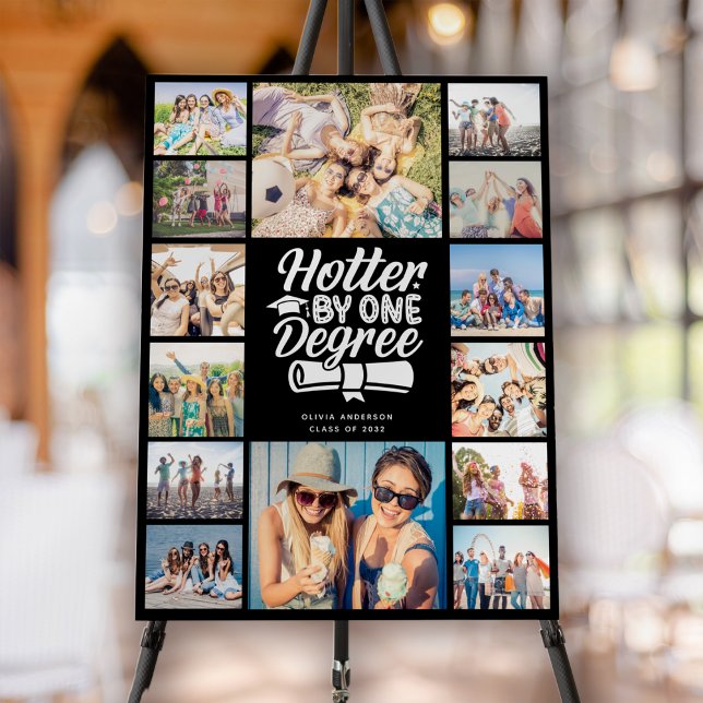 Hotter By One Degree Grad Photo Collage Memories Foam Board (Creator Uploaded)