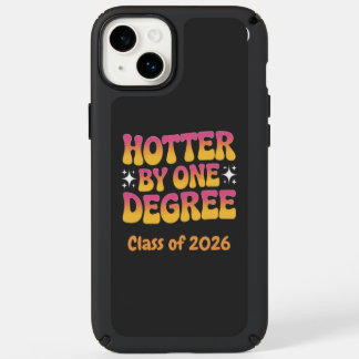 Hotter By One Degree Graduation 2026  Speck iPhone 14 Plus Case