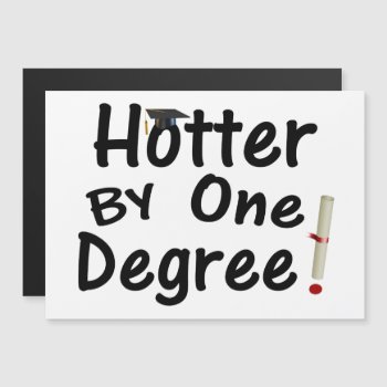 Hotter By One Degree Graduation Magnetic Invitation by StarStruckDezigns at Zazzle
