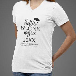 Hotter By One Degree Graduation T-Shirt