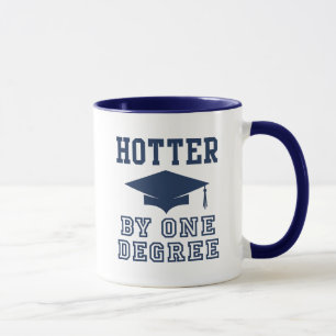 Hotter By One Degree Mug