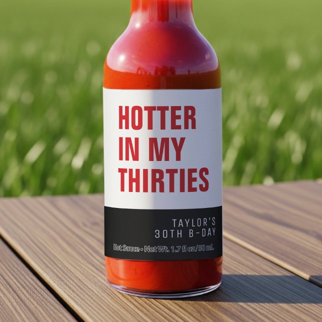 Hotter in my Thirties 30th Birthday Party Hot Sauces (Hotter in my Thirties 30th Birthday Party Hot Sauces
)