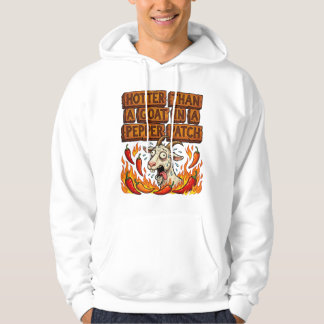 Hotter Than a Goat – Funny Southern Hoodie