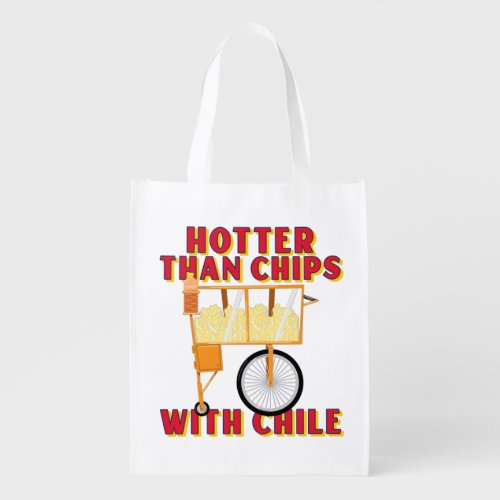 Hotter Than Chips With Chile _ Mexican Street Food Grocery Bag