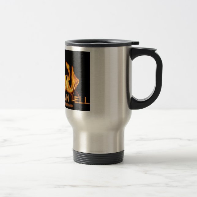 Hotter Than Hell Flames Travel Mug (Right)