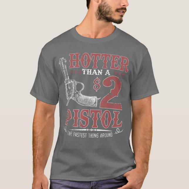 Hotterhan a 2 Pistol Country Concert family T-Shirt (Front)