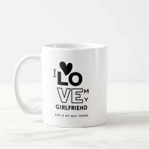 HOTTEST Girlfriend Alert! I Love My GF Award TEXT Coffee Mug
