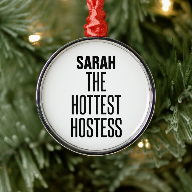 Hottest Hostess Metal Ornament (Tree)