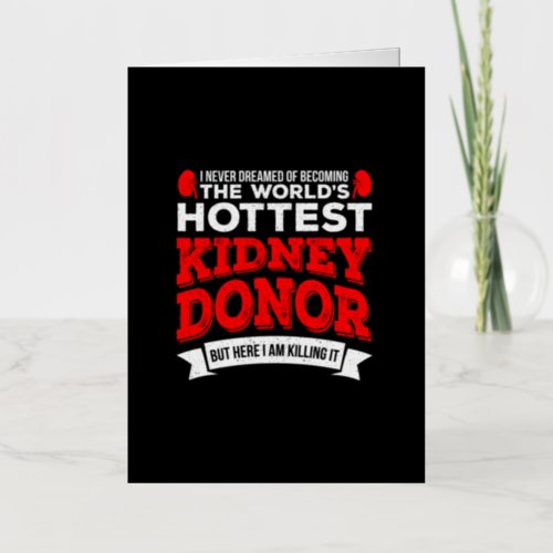 Hottest Kidney Donor Organ Transplant Surgery Foil Greeting Card