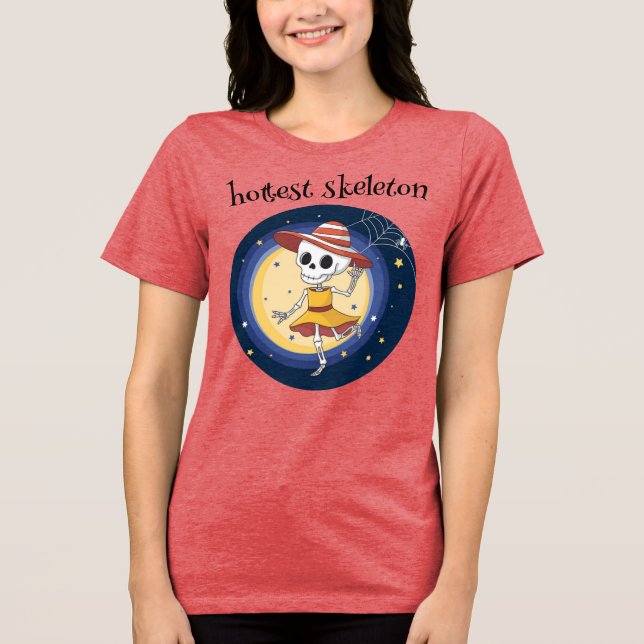Hottest Skeleton Halloween Shirt Cute and Funny (Front)