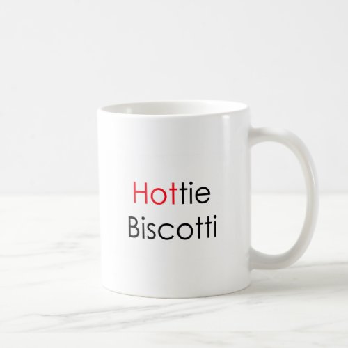 Hottie Biscotti Mug