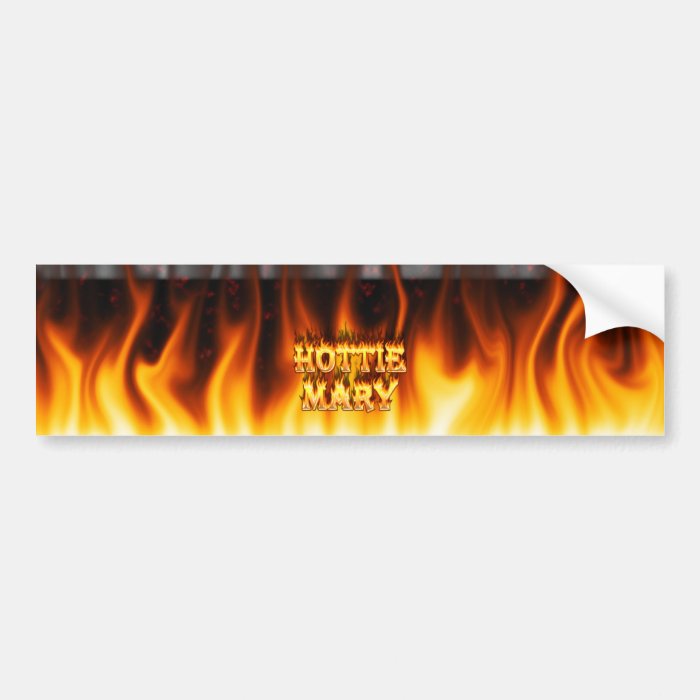 Hottie Mary fire and flames red marble Bumper Stickers