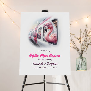 Hottie Mess Express Flamingo Bachelorette Welcome Foam Board