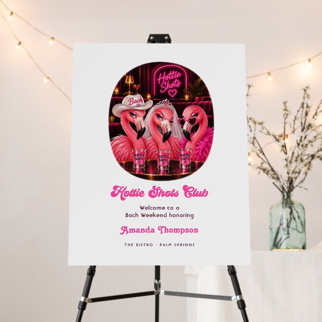 Hottie Shots Club Flamingo Bachelorette Welcome Foam Board (In Situ (Stand))