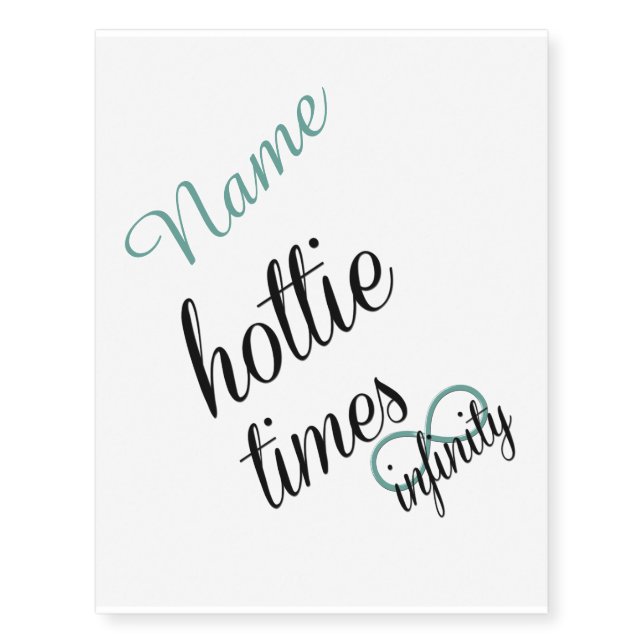 hottie times infinity Personalized Temporary Tattoos (Front)