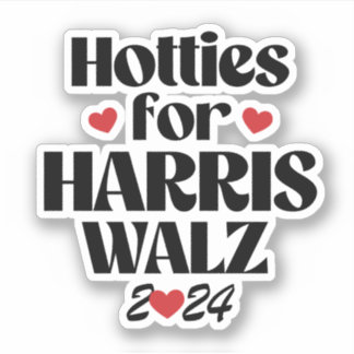 Hotties for Harris Walz Sticker
