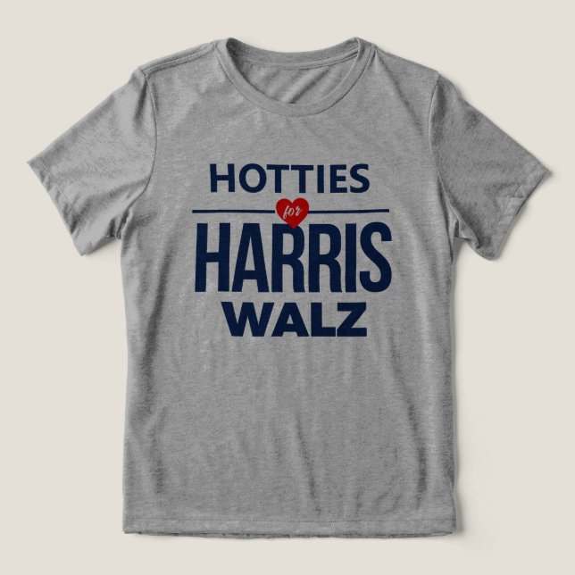 Hotties for Harris Walz Tri-Blend Shirt (Design Front)