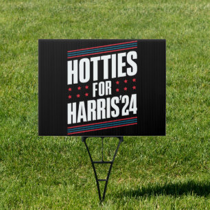 Hotties For Kamala Harris 2024 Sign
