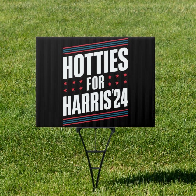 Hotties For Kamala Harris 2024 Sign (Insitu)