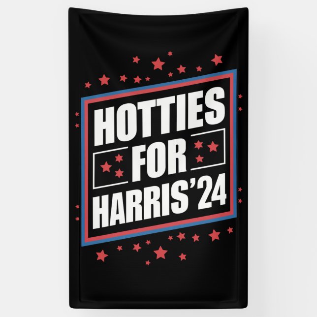 Hotties For Kamala Harris  Banner (Vertical)