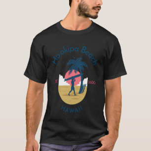 Hou2019okipa Beach Maui Hawaii T-Shirt