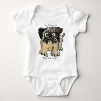 Hounds it Going? Cartoon Pug Dog Baby Baby Bodysuit
