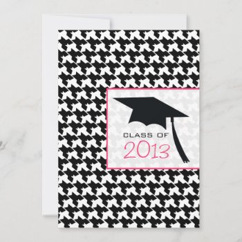 Houndstooth Class Of 2013 Graduation Invitation by thepinkschoolhouse at Zazzle