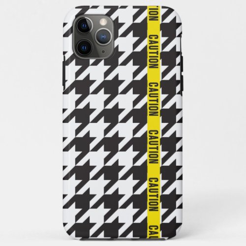 Houndstooth Wrapped in Caution  iPhone 11 Pro Max Case