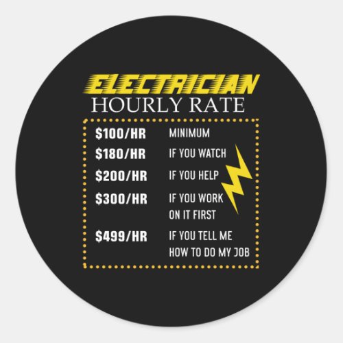 Hourly Rate For Electrician Electrician Classic Round Sticker