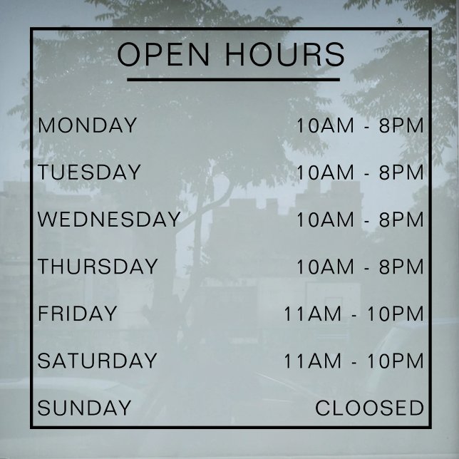 Hours of Operation Store Front Store Business Hour Window Cling (Creator Uploaded)