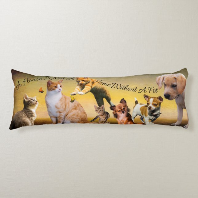 House and Home Pet Cats and Dogs Body Pillow (Front)