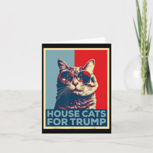 House Cats For Trump 2024 Trump Won  Card