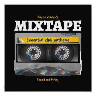 House Classics Mixtape Club Anthems Poster