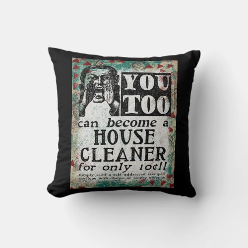 House Cleaner _ Funny Vintage Retro Throw Pillow