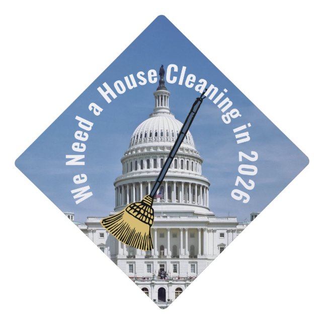 House Cleaning 2026 Election Graduation Cap Topper (Front)