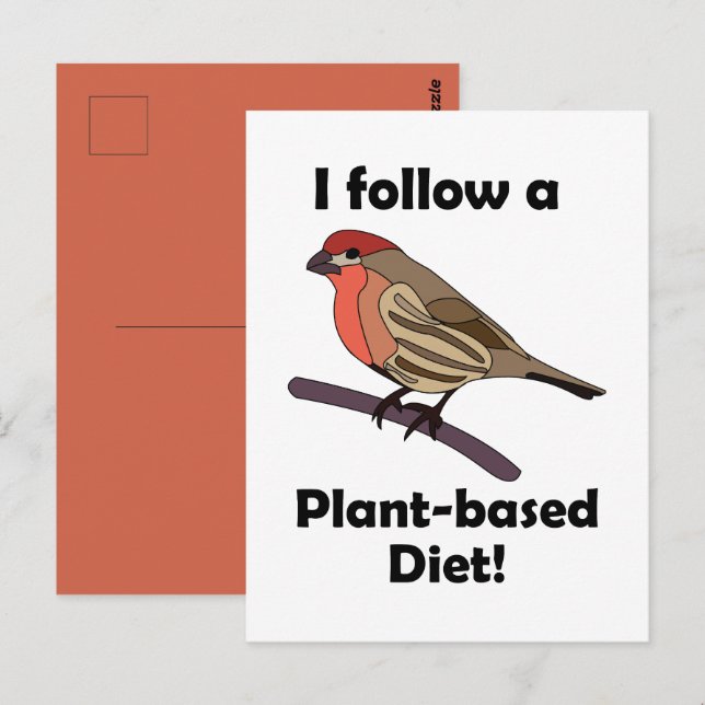 House Finch I Follow Plant-Based Diet Funny Bird Postcard (Front/Back)