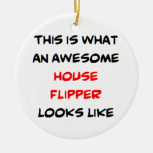 house flipper, awesome ceramic ornament