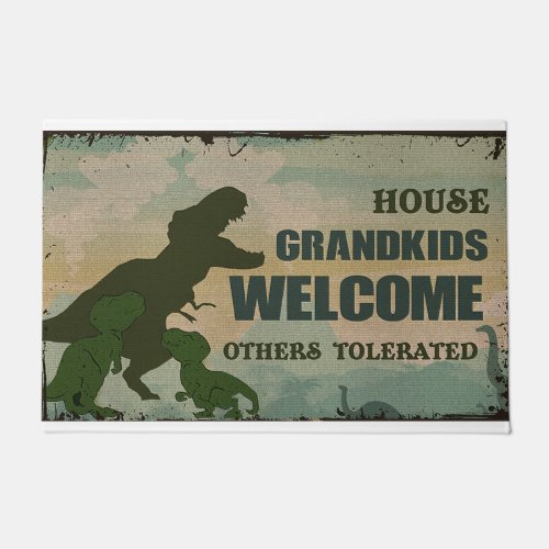 House Grandkids Welcome Others Tolerated Doormat