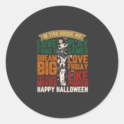 House Happy Halloween Monsters Spiderwebs Classic Round Sticker