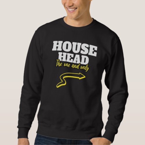 House Head Music Soulful Deep House Dj Sweatshirt