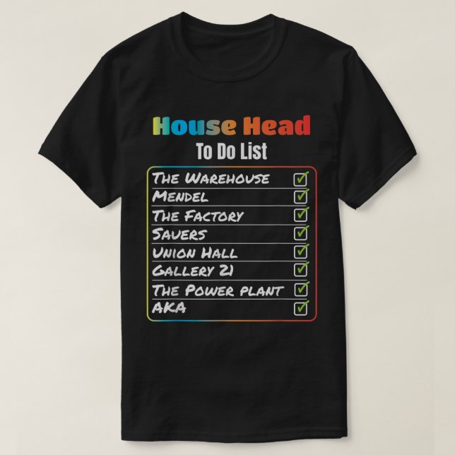 House Head To Do List chicago house music T Shirt  (Design Front)