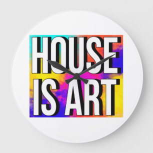 HOUSE IS ART WHITE FONTS RAINBOW BACKGROUND LARGE CLOCK