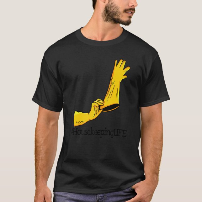 House Keeping Life Unique  Women Cleaning Team   1 T-Shirt (Front)