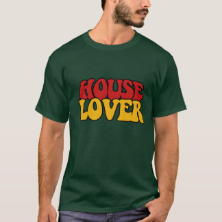 House Lover T-Shirt