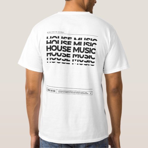 House Music Dance Culture DJ Raving T_shirt
