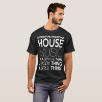 House music DJ not everyone understands house musi