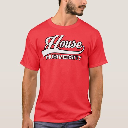 House Music  Musiversity T_Shirt