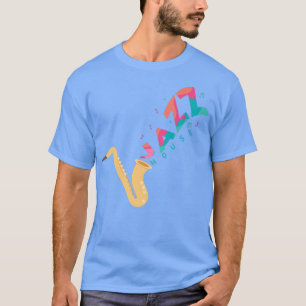 House music or EDM Lover and DJs or Jazz House Mus T-Shirt