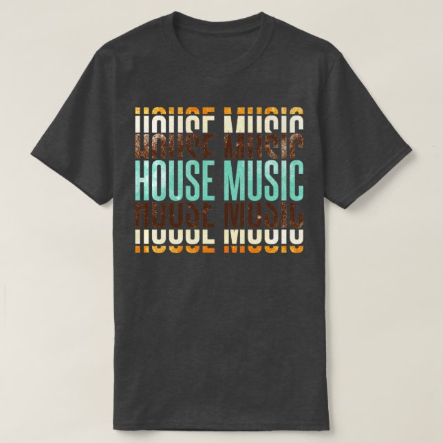 House Music T-Shirt (Design Front)